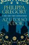 [The Plantagenet and Tudor Novels 14] • Az utolsó Tudor